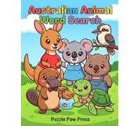 Australian Animals Word Search Puzzle Book: 50 Large Print Themed Puzzles for Kids Teens and Adults with Full Solutions