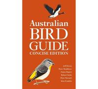 Australian Bird Guide: Concise Edition