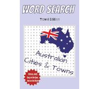 Australian Cities Word Search Puzzle Book: Word Searches with Easy to Read Print about Australian Cities, Towns, Suburbs and more | 6x9 inches, 160 ... Vacations, Holidays, Flights and relaxation