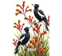 Australian Magpies & Kangaroo Paw Notebook: Beautiful Australian Bird & Wildflower Notebook with Lined Pages | Gift for Nature Lovers, Gardeners & Bird Enthusiasts