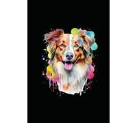 AUSTRALIAN SHEPHERD: ANIMALS OF THE WORLD, Positive Affirmation, Motivational and Inspirational Notebook, Animal Notebook, Birthday Gifts, ... Notebook Gifts, Anniversary Gifts, For All...