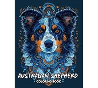 Australian shepherd coloring book: Mandala: Fun and Easy Pages for All Ages ,8.5 x 11 /60 pages