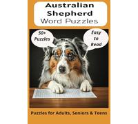 Australian Shepherd Word Search Puzzle Book: Word Searches with Easy to Read Print about Australian Shepherds, Loving Pets, Training and More | 6x9 ... Gift for Vacations, Holidays and Free Times
