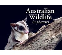 Australian Wildlife in Pictures (Tascabile)
