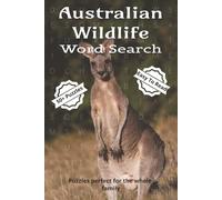 Australian Wildlife Word Search Book: Word Searches with Easy To Read Print about Australian Animals, WIldlife, Nature and More | 6x9inches, 110 Pages | 50+ Puzzles, Gift for Vacations, Holidays or Animal Lovers