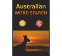 Australian Word Search: Word Searches with Easy to Read Print: Australian locations, Aussie words, Animals from Australia and More | 6x9 inches, 110 ... Travel or anyone who enjoys Australian charm