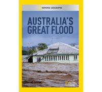 National Geographic: Australia's Great Flood