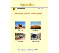 Australien Der Norden und das Rote Zentrum
