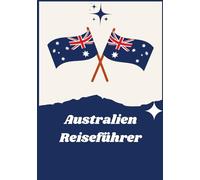 Australien Reiseführer 2026