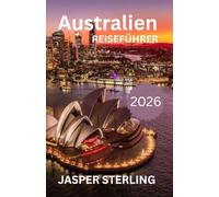 Australien REISEFÜHRER 2026
