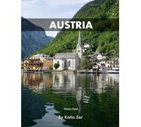 Austria: A Perfect Coffee Table Picture Book - Travel and Tourism lovers.