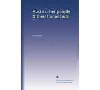 Austria her people & their homelands