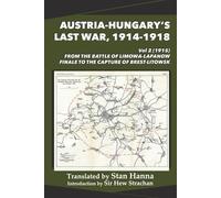 Austria-Hungary's Last War, 1914-1918 Vol 2 (1915) (Tascabile)