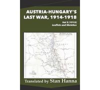 Austria-Hungary's Last War, 1914-1918 Vol 3 (1915) (Tascabile)