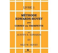 Austyn R Edwards Nilo W Méthode Edwards-Hovey pour cornet ou trompe (Tascabile)