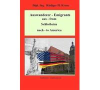 Auswanderer - emigrants aus - from Schlotheim nach - to America