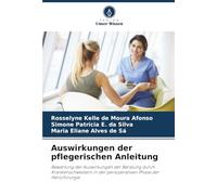 Auswirkungen der pflegerischen Anleitung: Bewertung der Auswirkungen der Beratung durch Krankenschwestern in der perioperativen Phase der Herzchirurgie