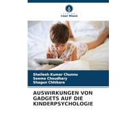 AUSWIRKUNGEN VON GADGETS AUF DIE KINDERPSYCHOLOGIE