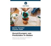 Auswirkungen von Pestiziden in Böden: Bewertung der Pestizidkontamination in landwirtschaftlichen Böden