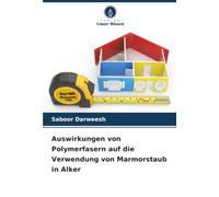 Auswirkungen von Polymerfasern auf die Verwendung von Marmorstaub in Alker