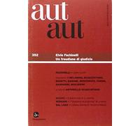 Aut aut. Vol. 352: Elvio Fachinelli.