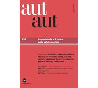 Aut aut. La psichiatria e il futuro della salute mentale (Vol. 398) [Paperback]
