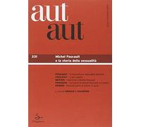 Aut aut. Michel Foucault e la storia della sessualità (Vol. 331)