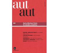 Aut aut. Sartre/Merleau-Ponty. Un dissidio produttivo (Vol. 381)