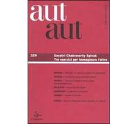 Aut aut. Vol. 329: Gayatri Chakravorty Spivak.