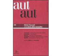 Aut aut. Vol. 331: Michel Foucault e la storia della sessualità.