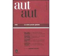 Aut aut. Vol. 346: Lo stato penale globale.