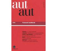 Aut aut. Vol. 376: Fantasmi neoliberali.
