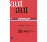 Aut aut. Vol. 381: Sartre/Merleau-Ponty. Un dissidio produttivo.
