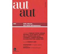 Aut aut. Vol. 382: Sade, Masoch. Due etiche dell'immanenza.