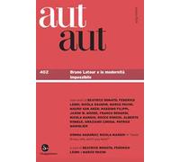 Aut aut. Vol. 402: Bruno Latour e la modernità impossibile