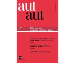 Aut aut. Vol. 407: Digito ergo sum - 2025 - Il Saggiatore