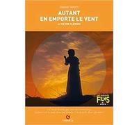 Libri Tarditi Simone - Autant En Emporte Le Vent De Victor Fleming