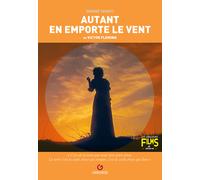 Autant en emporte le vent de Victor Fleming - 2023 - Gremese Edit