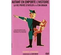 Autant en emporte l'Histoire - La vie privée d'Hitler et d'Eva Braun