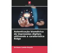 Autenticação biométrica de impressões digitais utilizando a caraterística Ridge