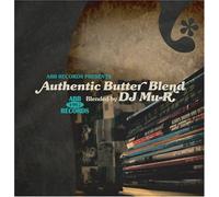 AUTHENTIC BUTTER BLENDED BY DJ Mu-R