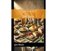 Authentic Chef´s: Bella Italia