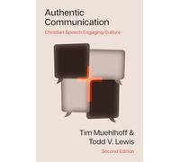 Authentic Communication: Christian Speech Engaging Culture