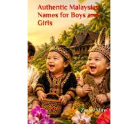 Authentic Malaysian Names for Boys and Girls