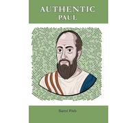 Authentic Paul: A New Covenant for All People