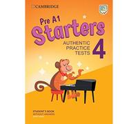 Authentic practice tests. Pre A1. Starters. Student's book. Per la Scuola media. Con espansione online. Con Audio