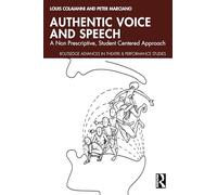 Authentic Voice and Speech: A Non-Prescriptive, Student-Centered Approach