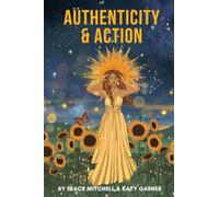 Authenticity & Action: 5