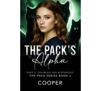 Author Cooper Cooper The Pack's Alpha (Tascabile) Pack