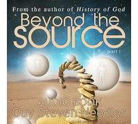 Author: Guy Steven Needler - Beyond the Source - Book 1 - Audiobook